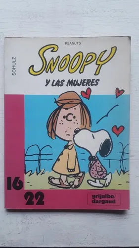 Libro usado en venta: Snoopy y las mujeres de Schulz; editorial Grijalbo/Dargaud impreso en 1982 realizamos envios a todo el mundo.1