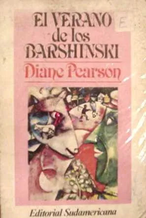 Libro usado en venta: El verano de los Barshinski de Diane Pearson; editorial Sudamericana impreso en 1985 realizamos envios a todo el mundo.1