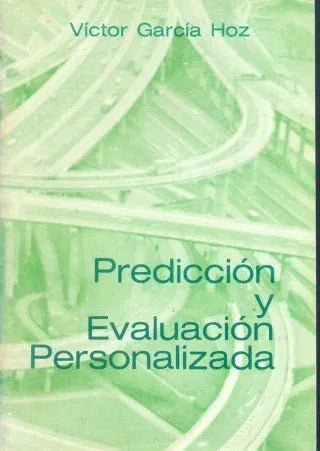Libro usado en venta: Prediccion y evaluacion personalizada de Victor Garcia Hoz; editorial Docencia impreso en 1980 realizamos envios a todo el mundo.1