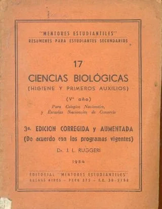 Libro usado en venta: Ciencias Biologicas 17 - Resumenes para estudiar secundarios; editorial Mentores estudiantiles impreso en 1954.1