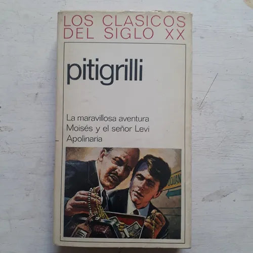Libro usado en venta: La maravillosa aventura - Moises y el se?or Levi Apolinaria de Pitigrilli; editorial Planeta impreso en 1968.1