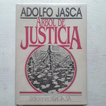 Libro usado en venta: Arbol de justicia de Adolfo Jasca; editorial Braga impreso en 1982 realizamos envios a todo el mundo.1