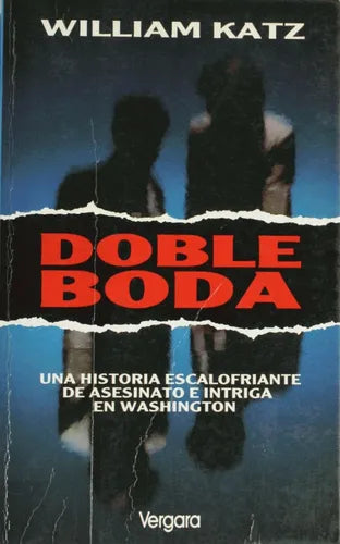 Libro usado en venta: Doble boda de William Katz; editorial Javier Vergara impreso en 1991 realizamos envios a todo el mundo.1