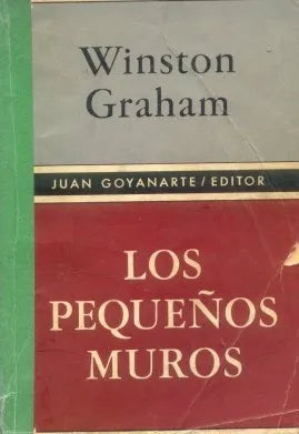 Libro usado en venta: Los peque?os muros de Winston Graham; editorial Juan Goyanarte impreso en 1964 realizamos envios a todo el mundo.1