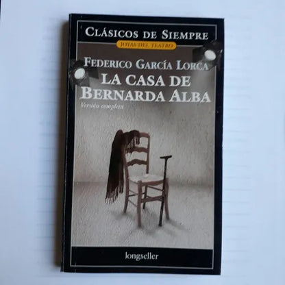Libro usado en venta: La casa de Bernarda Alba de Federico Garcia Lorca; editorial Longseller impreso en 2010 realizamos envios a todo el mundo.1
