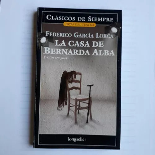 Libro usado en venta: La casa de Bernarda Alba de Federico Garcia Lorca; editorial Longseller impreso en 2010 realizamos envios a todo el mundo.1