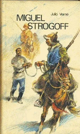 Libro usado en venta: Miguel Strogoff de Julio Verne (Jules Verne); editorial Bruguera impreso en 1973 realizamos envios a todo el mundo.1