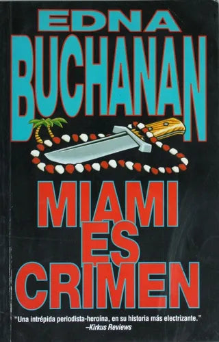 Libro usado en venta: Miami es crimen de Edna Buchanan; editorial Atlántida impreso en 1996 realizamos envios a todo el mundo.1