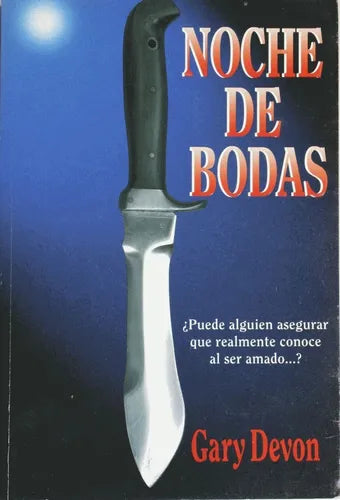 Libro usado en venta: Noche de bodas de Gary Devon; editorial Javier Vergara impreso en 1996 realizamos envios a todo el mundo.1