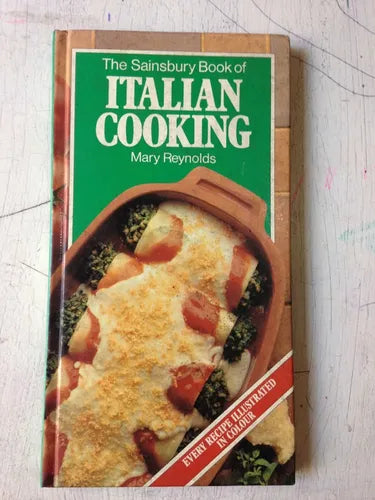 Libro usado en venta: The sainsbury book of Italian Cooking de Mary Reynolds; editorial Cathy Books impreso en 1982 realizamos envios a todo el mundo.1