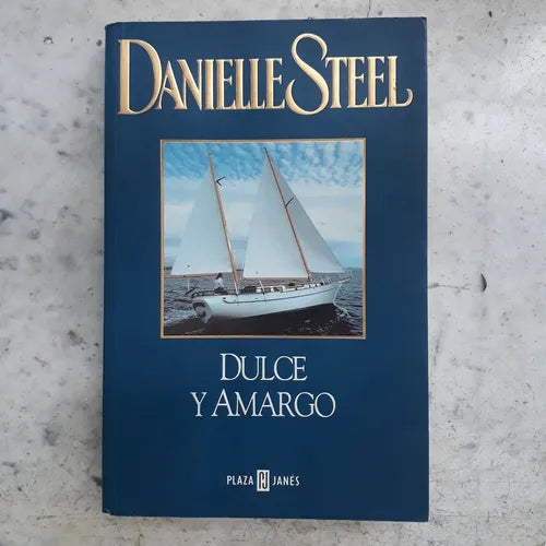 Libro usado en venta: Dulce y amargo de Danielle Steel; editorial Plaza & Janes impreso en 2001 realizamos envios a todo el mundo.1