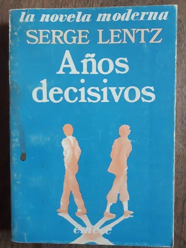 Libro usado en venta: A?os decisivos de Serge Lentz; editorial Emece impreso en 1983 realizamos envios a todo el mundo.1