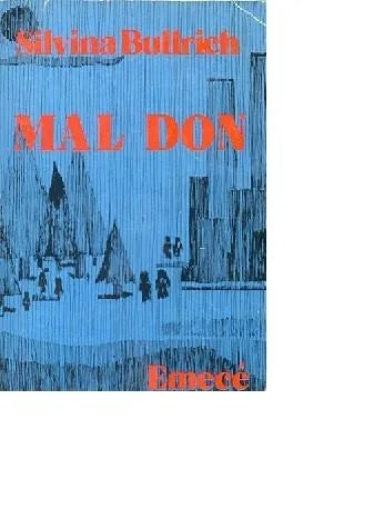 Libro usado en venta: Mal don de Silvina Bullrich; editorial Emece impreso en 1973 realizamos envios a todo el mundo.1