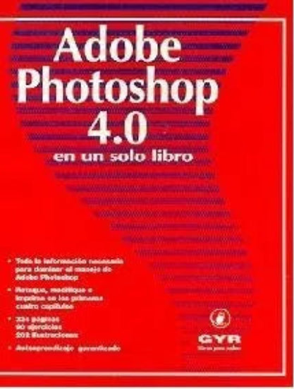 Libro usado en venta: Adobe photoshop 4.0 en un solo libro de Carlos Boque; editorial GYR impreso en 1998 realizamos envios a todo el mundo.1