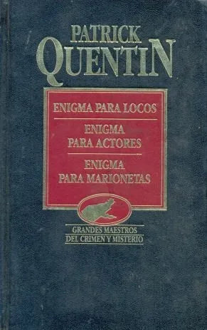 Libro usado en venta: Enigma para locos - Enigma para actores - Enigma para marionetas de Patrick Quentin; editorial Hyspamerica impreso en 1985.1