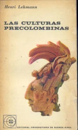 Libro usado en venta: Las culturas precolombinas de Henri Lehmann; editorial Eudeba impreso en 1963 realizamos envios a todo el mundo.1