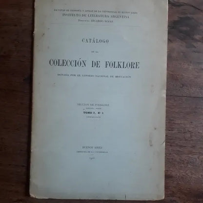 Libro usado en venta: Catalogo de la Coleccion de folklore de Consejo nacional de educacion; editorial Imprenta de la Universidad impreso en 1925.1