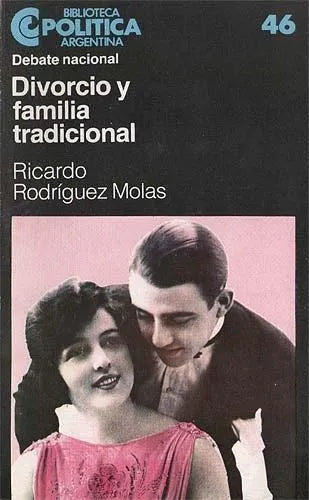 Libro usado en venta: Divorcio y familia tradicional de Ricardo E. Rodriguez Molas; editorial Centro Editor de America Latina impreso en 1984.1