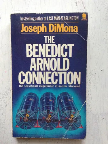 Libro usado en venta: The Benedict Arnold connection de Joseph Dimona; editorial Sphere impreso en 1978 realizamos envios a todo el mundo.1