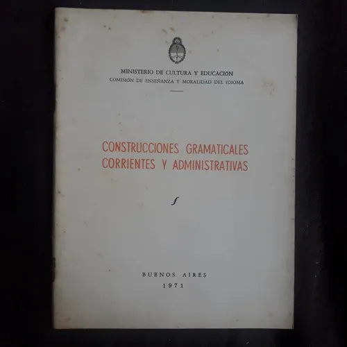 Libro usado en venta: Construcciones gramaticales corrientes y administrativas - 1971; editorial Buenos Aires impreso en 1971 envios a todo el mundo.1