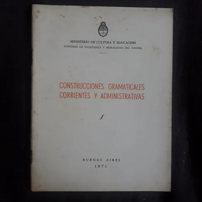 Libro usado en venta: Construcciones gramaticales corrientes y administrativas - 1971; editorial Buenos Aires impreso en 1971 envios a todo el mundo.1