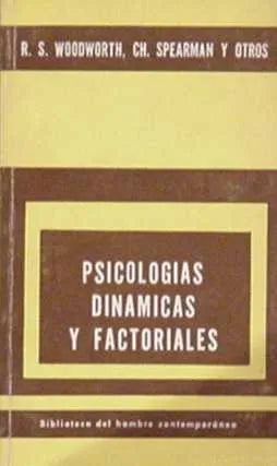 Libro usado en venta: Psicologias dinamicas y factoriales de R. Woodworth - Ch. Spearman; editorial Paidos impreso en 1965 envios a todo el mundo.1