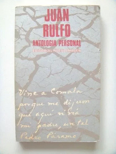 Libro usado en venta: Antologia personal de Juan Rulfo; editorial Nueva Imagen impreso en 1978 realizamos envios a todo el mundo.1