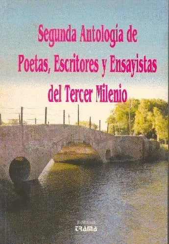 Libro usado en venta: Segunda antologia de poetas, escritores y ensayistas del tercer milenio de Antologia; editorial Trama impreso en 1999.1
