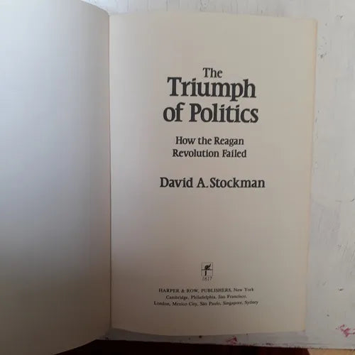 Libro usado en venta: The triumph of politics de David A. Stockman; editorial HarperCollins impreso en 1986 realizamos envios a todo el mundo.1