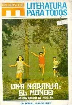 Libro usado en venta: Una naranja: El mundo de Alicia Regoli de Mullen; editorial Guadalupe impreso en 1977 realizamos envios a todo el mundo.1