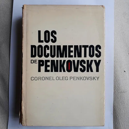 Libro usado en venta: Los documentos de Penkovsky de Oleg Penkovsky; editorial Plaza & Janes impreso en 1966 realizamos envios a todo el mundo.1