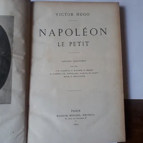 Libro usado en venta: Napoleon le petit (Edition Illustree) de Victor Hugo; editorial Eugene Hugues, Editeur impreso en 1879 envios a todo el mundo.1