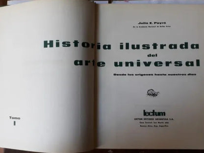Libro usado en venta: Historia ilustrada del arte universal - Desde los origenes hasta nuestros dias de Julio E. Payro; Lectum impreso en 19701.1