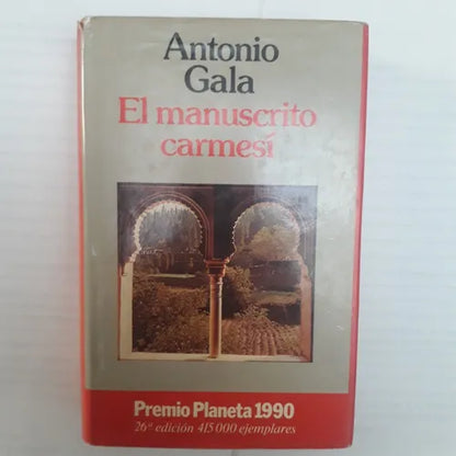 Libro usado en venta: El manuscrito carmesi de Antonio Gala; editorial Planeta impreso en 1992 realizamos envios a todo el mundo.1