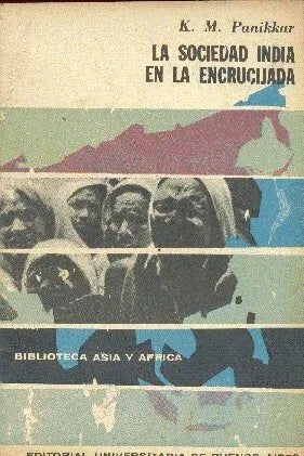 Libro usado en venta: La sociedad india en la encrucijada de K. M. Panikkar; editorial Eudeba impreso en 1963 realizamos envios a todo el mundo.1