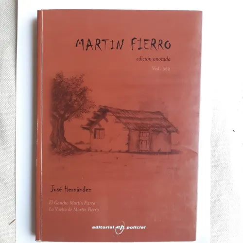 Libro usado en venta: Martin Fierro - Edicion Anotada de Jose Hernandez; editorial Policial impreso en 2004 realizamos envios a todo el mundo.1