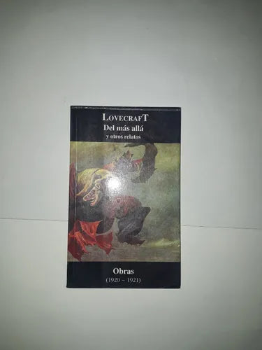 Libro usado en venta: Del mas alla y otros relatos - Obras (1920-1921) de H. P. Lovecraft; editorial Altamira impreso en 1993 envios a todo el mundo.1