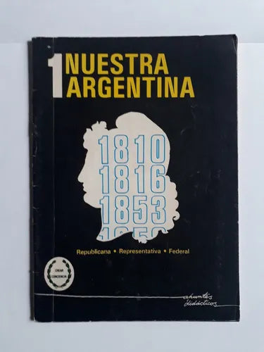 Libro usado en venta: Nuestra Argentina 1: Republicana - Representativa - Federal; realizamos envios a todo el mundo.1