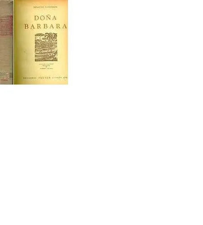 Libro usado en venta: Do?a Barbara de Romulo Gallegos; editorial Jacobo Peuser impreso en 1945 realizamos envios a todo el mundo.1