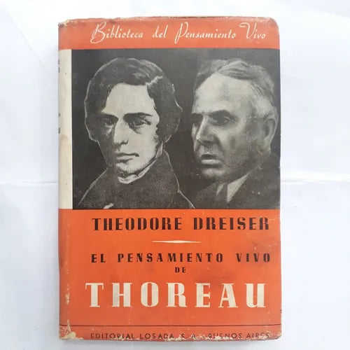 Libro usado en venta: El pensamiento vivo de Theodore de Theodore Dreiser; editorial Losada impreso en 1944 realizamos envios a todo el mundo.1