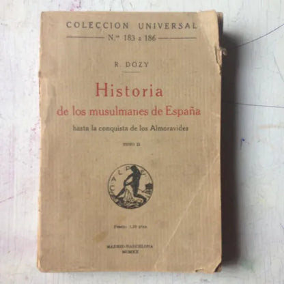Libro usado en venta: Historia de los musulmanes de Espa?a (Tomo 2) de R. Dozy; editorial Calpe impreso en 1920 realizamos envios a todo el mundo.1