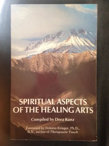 Libro usado en venta: Spiritual aspects of the healing arts de Dora Kunz; editorial The Theosophical Publishing House impreso en 1986.1