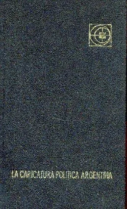 Libro usado en venta: La caricatura politica argentina; editorial Eudeba impreso en 1960 realizamos envios a todo el mundo.1