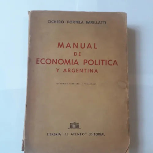 Libro usado en venta: Manual de economia politica y argentina de Cichero - Portela Barillatti; editorial El Ateneo impreso en 1958.1