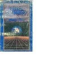 Libro usado en venta: Estacion de transito de Clifford D. Simak; editorial Hyspamerica impreso en 1986 realizamos envios a todo el mundo.1