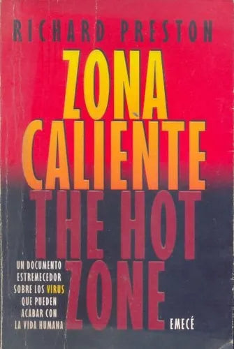 Libro usado en venta: Zona Caliente de Richard Preston; editorial Emece impreso en 1994 realizamos envios a todo el mundo.1