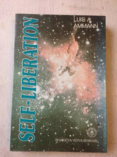 Libro usado en venta: Self-Liberation de Luis A. Ammann; editorial Bhartiya vidya Bhavan impreso en 1991 realizamos envios a todo el mundo.1