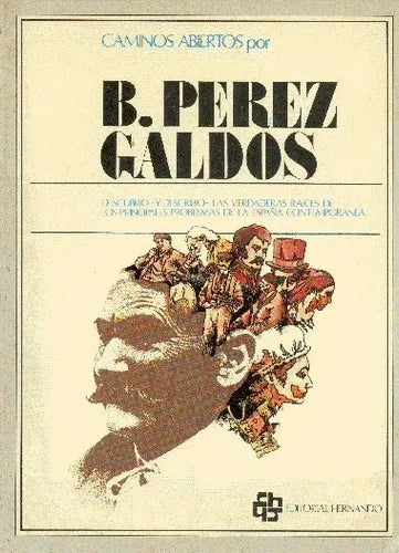 Libro usado en venta: B. Perez Galdos de Cesar Ballester; editorial Hernando impreso en 1977 realizamos envios a todo el mundo.1