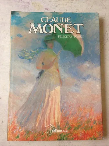 Libro usado en venta: Claude Monet de Felicitas Tobien; editorial Editors impreso en 1992 realizamos envios a todo el mundo.1