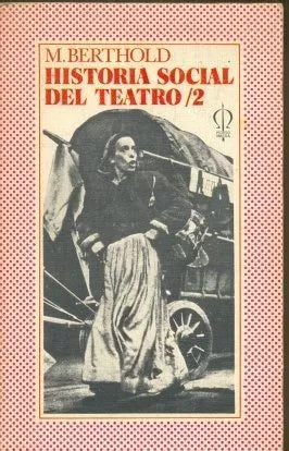 Libro usado en venta: Historia social del teatro 2 de M. Berthold; editorial Guadarrama impreso en 1974 realizamos envios a todo el mundo.1